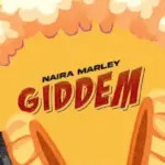 Naira Marley – GIDDEM | 36NG