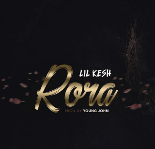 Lil Kesh – Rora | 36NG