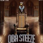 Slimcase – Oba Steeze ft Qdot