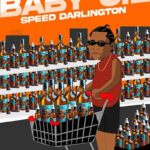 Speed Darlington – Baby Oil