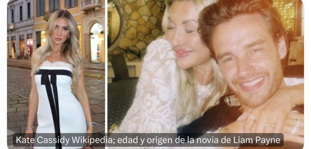 Kate Cassidy Wikipedia; edad y origen de la novia de Liam Payne