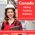 Apply Now! Canada Hiring Factory Workers